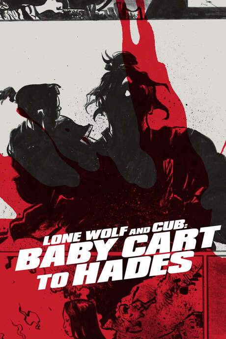 Lone Wolf and Cub: Baby Cart to Hades